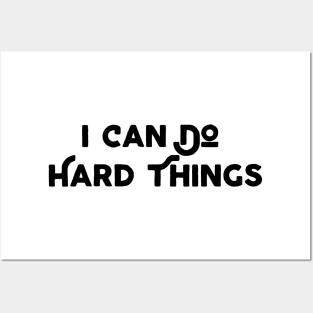 I Can Do Hard Things Posters and Art